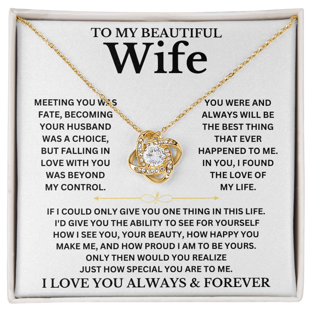 To My Beautiful Wife-I Love You Always and Forever