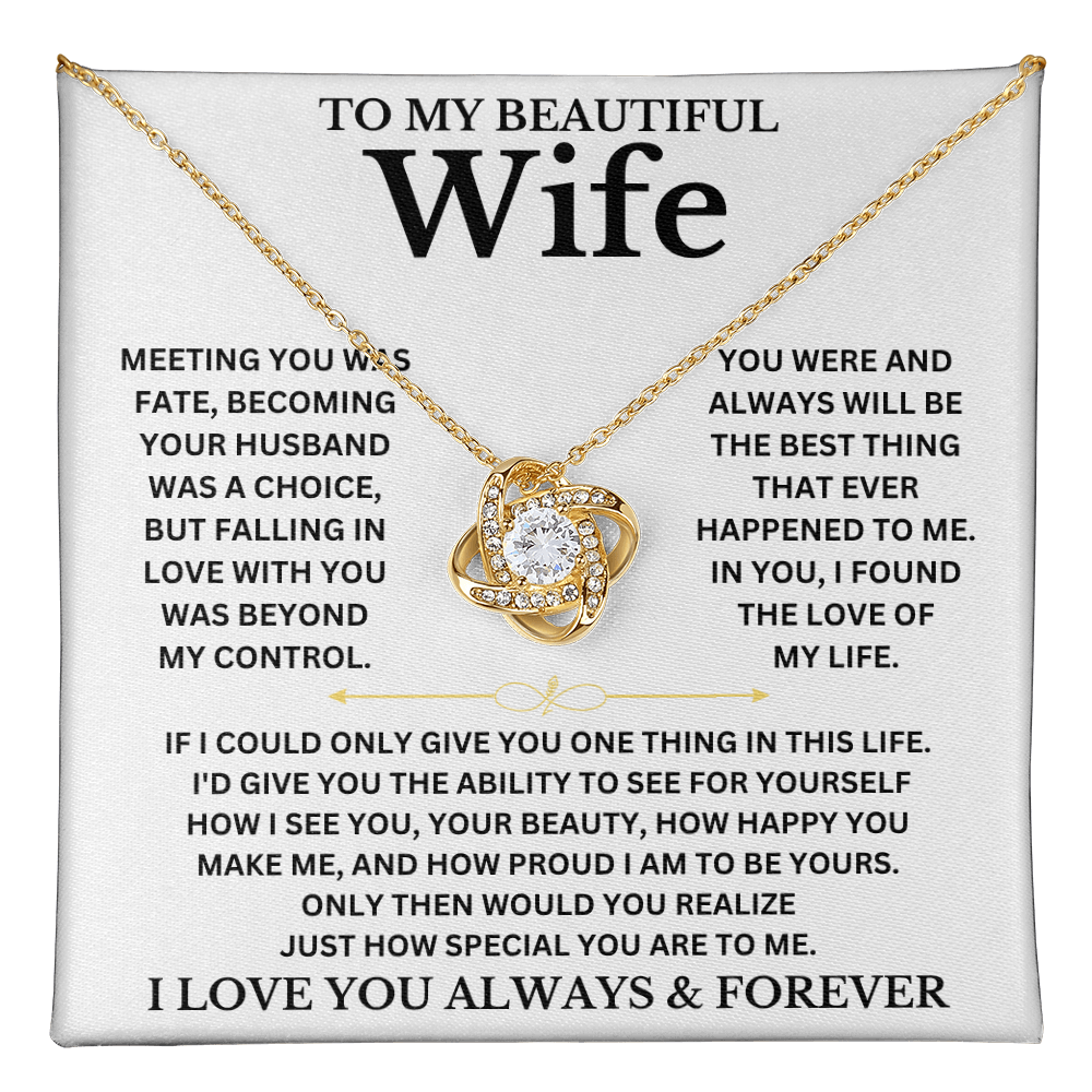 To My Beautiful Wife-I Love You Always and Forever