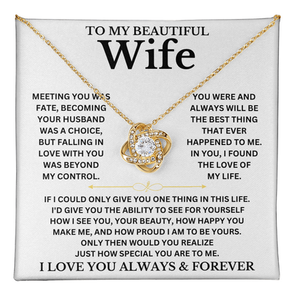 To My Beautiful Wife-I Love You Always and Forever
