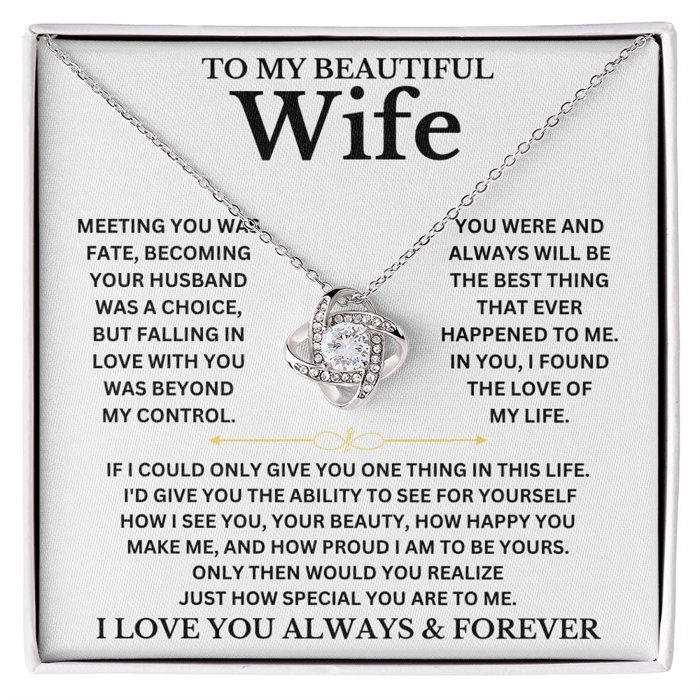 To My Beautiful Wife-I Love You Always and Forever