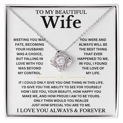 To My Beautiful Wife-I Love You Always and Forever