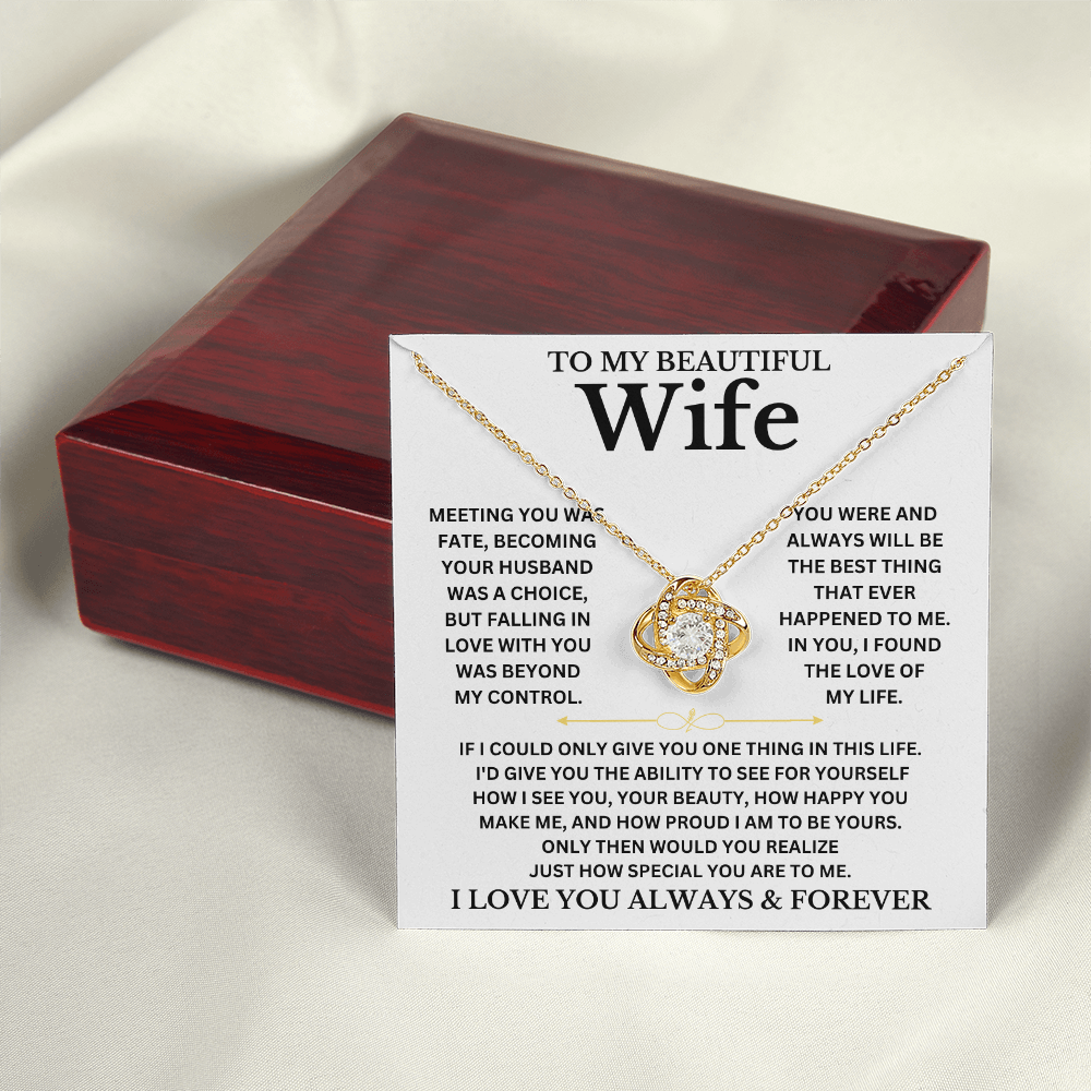 To My Beautiful Wife-I Love You Always and Forever