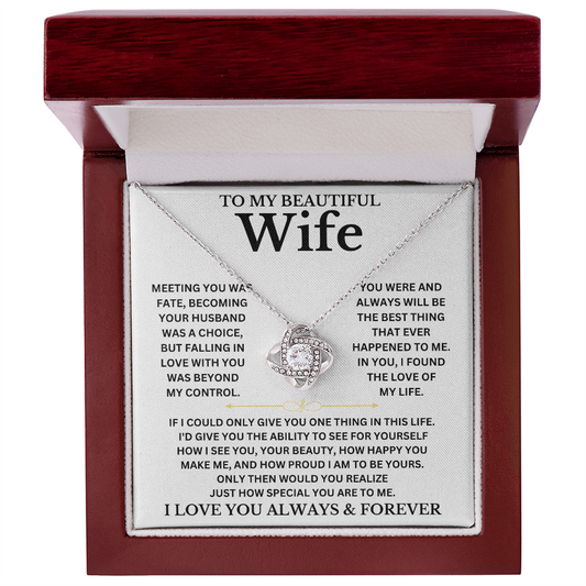 To My Beautiful Wife-I Love You Always and Forever