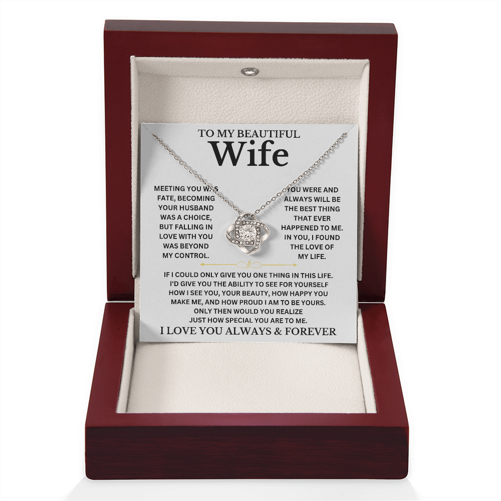 To My Beautiful Wife-I Love You Always and Forever