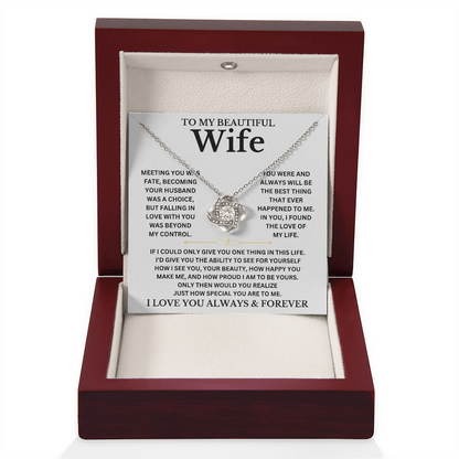 To My Beautiful Wife-I Love You Always and Forever