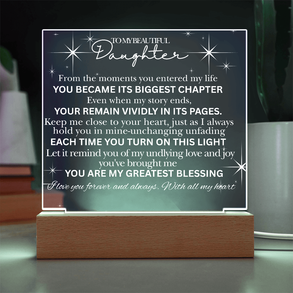 To My Beautiful Daughter -Acrylic  Keepsake Plaque